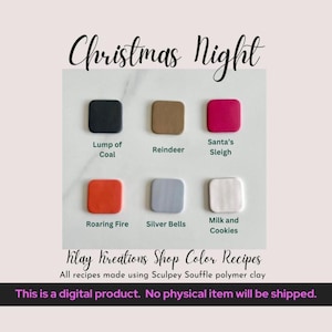 Christmas Night Sculpey Souffle Color Recipes - Christmas Inspired Palette - Polymer Clay Color Mixing Guide Tutorial - Digital Download