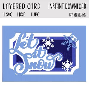 Let It Snow SVG, Floco de Neve SVG, Cartão 3D em Camadas, Arquivo de Corte de Papel Svg, Cartões Feitos à Mão, Design SVG de Natal, Etiqueta de Presente Estacionária