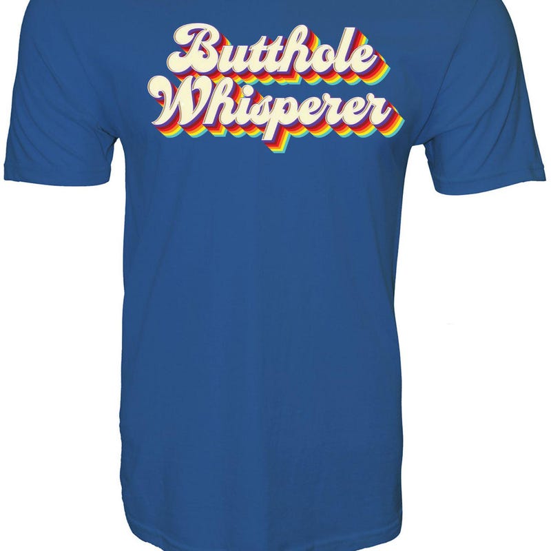 Butthole Whisperer T Shirt - Etsy