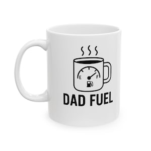 Taza de cerámica con diseño de papá: divertida taza de café, indicador de combustible lleno, estilo minimalista, gran idea de regalo, éxito de ventas anual, cumpleaños de papá