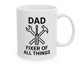 Dad Fixer Ceramic Mug, Father's Day Gift