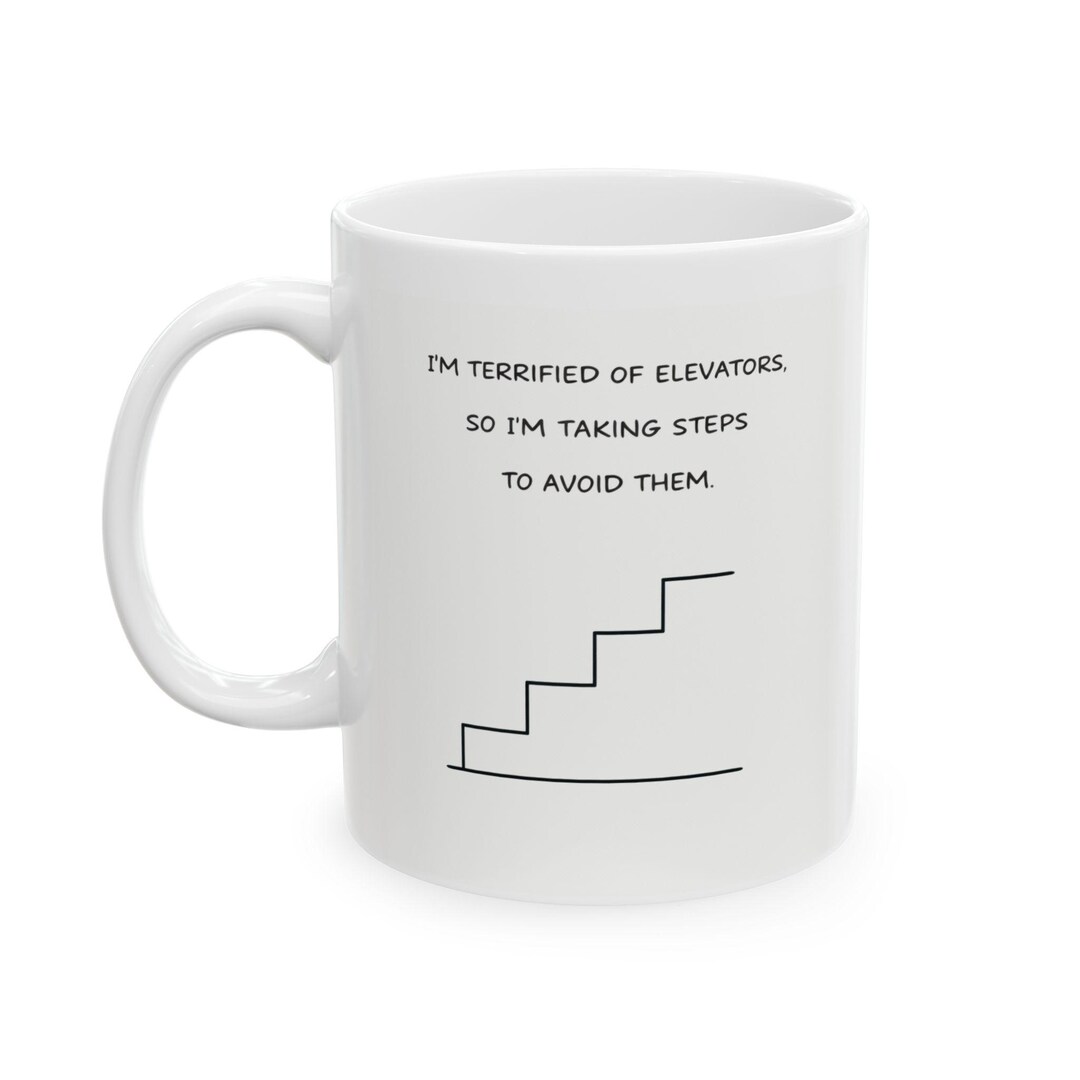 Step R Funny Funny Dad Joke Mug Elevator Humor Taking Steps Coffee Cup Minimalist ...