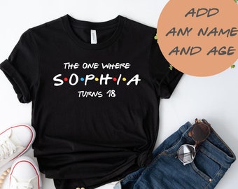 Maglietta di compleanno personalizzata: ispirata alla serie TV Friends