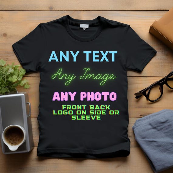 Personalised tshirt, Custom T-shirt Party Cotton, Your Text Logo Photo Printed Top Christmas gift, secret santa gift, stag party T-shirts