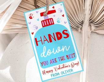 Editable Teachers Valentine's Day Gift Tag,Hands Down You Are The Best Gift Tag Hand Sanitiser tag Teachers Appreciation Tag InstantDownload