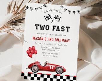 May include: A white invitation card with black and red text. The text reads "Growing Up Two Fast Race On Over To Celebrate Mason's 2nd Birthday Saturday, August 20th at 2 PM 234 Williams Drive Los Angeles CA RSVP to Jennifer at 123-456-7800". The card features a red race car with black wheels and a number 2 on the side. There are red balloons attached to the back of the car.