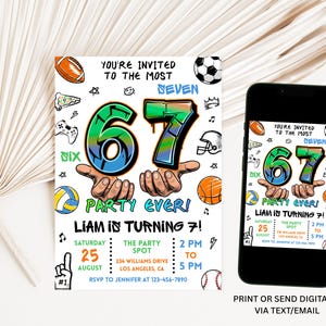 May include: A birthday party invitation with a graffiti-style design. The invitation features the number "67" in green and blue, with sports-themed illustrations. The text reads "Liam is turning 7!" and includes event details.