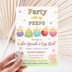 May include: Easter-themed invitation with the text "Party with my PEEPS" and "Easter Brunch & Egg Hunt." Features cartoon chicks hatching from colorful eggs. Includes event details: date, time, location, and RSVP information. Floral and bunny illustrations.