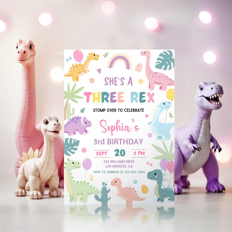 May include: A colourful dinosaur-themed birthday invitation for a girl's third birthday party. The invitation features a rainbow, dinosaurs, and the text "She's a Three Rex, Stomp Over to Celebrate Sophia's 3rd Birthday, Sept 20, 2 PM, 234 Williams Drive, Los Angeles, CA, RSVP to Jennifer at 123-456-7890".
