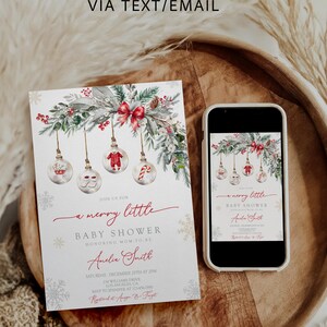 May include: A baby shower invitation with a festive winter theme. The invitation features a watercolor design with ornaments, greenery, and a red bow. The text reads "a merry little baby shower" and includes event details. A smartphone displays the same design.