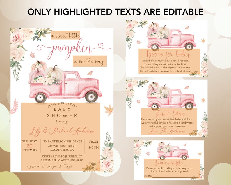 May include: A pink truck with pumpkins and flowers on the back. The truck is on a peach background with the text "a sweet little pumpkin is on the way". There are three cards with the text "Books for baby", "Thank You", and "Diaper Raffle".
