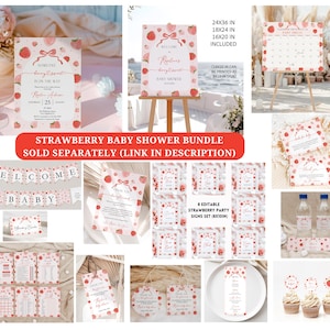 May include: A strawberry-themed baby shower bundle with printable signs, banners, and decorations. The bundle includes a welcome banner, a sign that says "Welcome Baby", a sign that says "Someone very sweet is on the way", a sign that says "Thank You", and a sign that says "Strawberry Party". The bundle also includes a set of 8 editable signs, a set of water bottle labels, and a set of cupcake toppers.