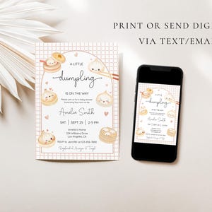 May include: A baby shower invitation with a dumpling theme. The invitation features a cute dumpling illustration, the text "A Little Dumpling is on the Way," and event details. A smartphone displays the invitation.