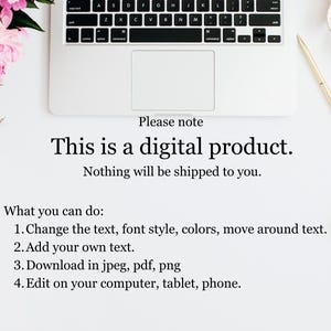 May include: A laptop keyboard and screen are visible, with text stating "This is a digital product." and instructions for editing. Pink flowers, a gold pen, and scissors are arranged around the laptop.