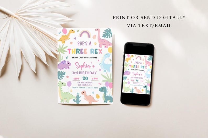 May include: A printable dinosaur-themed birthday invitation for a 3-year-old girl. The invitation features a rainbow, a pink dinosaur, and the text "She's a Three Rex".