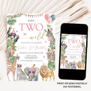 May include: A digital invitation for a second birthday party with a jungle theme. The invitation features the text "Born Two Be Wild" with watercolor illustrations of safari animals, balloons, and tropical foliage. The invitation is also displayed on a smartphone.