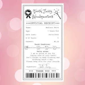 May include: A black and white receipt from the Tooth Fairy Headquarters. The receipt is for Madison Smith, who is 7 years old. The date lost is 04/11/2022. The receipt shows a payment of $5.00 for one tooth. The receipt includes a message from the Tooth Fairy encouraging good dental hygiene.