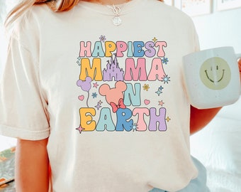 Disney Happiest Mama On Earth Shirt,  Disney Mothers Day Shirt, Comfort Colors Disney Shirt, Disney Mom Shirt, Disney Woman Shirt, 151043