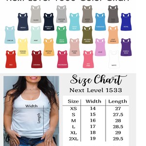 The image is a collage of various images, including a woman wearing a white tank top and a size chart for the Next Level 1533 Color Chart.