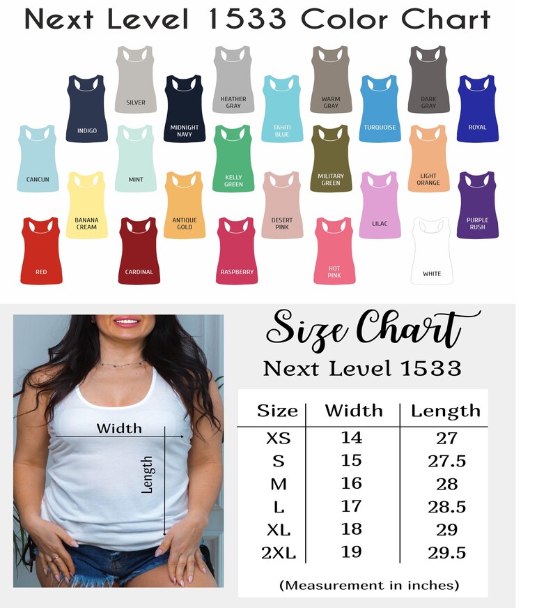 The image is a collage of various images, including a woman wearing a white tank top and a size chart for the Next Level 1533 Color Chart.