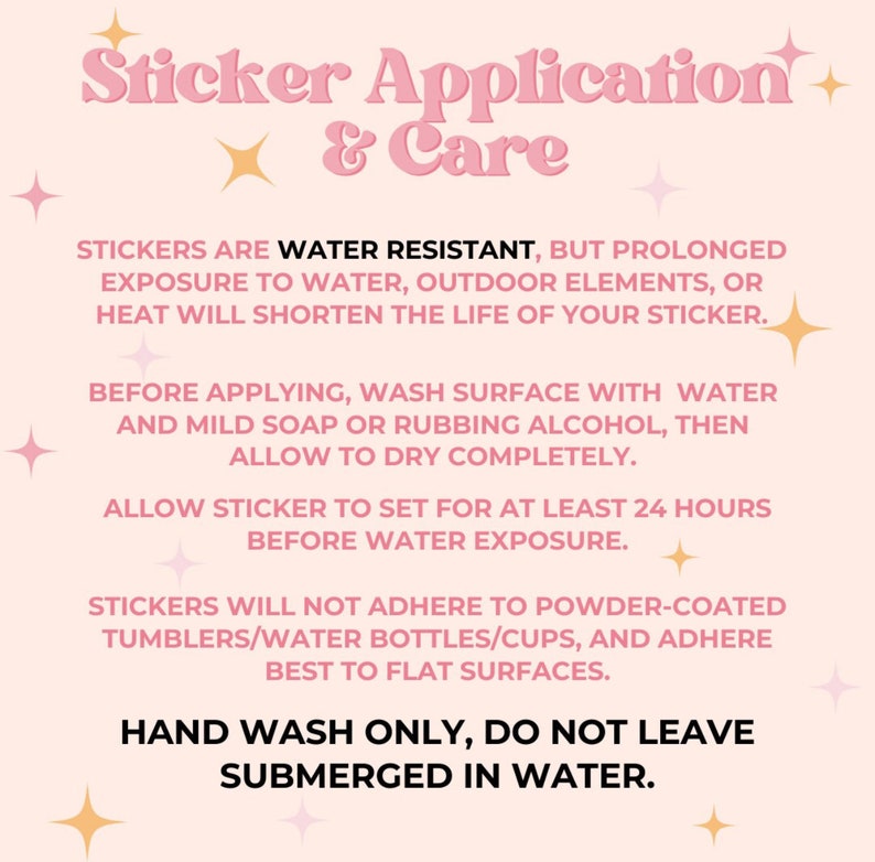 Puede incluir: Gr&aacute;fico rosa y blanco con el texto "Sticker Application & Care". Instrucciones para aplicar y cuidar las pegatinas, incluida informaci&oacute;n sobre la resistencia al agua, la limpieza y las superficies que se deben evitar.