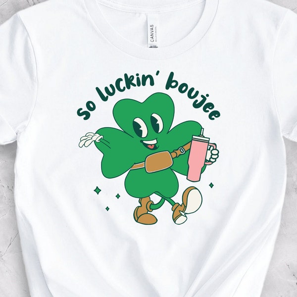 So Luckin Boujee Shamrock Clover St Patrick's Day DTF Transfers, Clear Film, Full Color, Ready to Press, Heat Transfer, Direct to Film Print