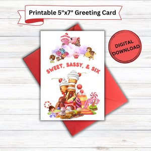Sweet, Sassy, and Six Girl Birthday Card, Printable Card, Digital 5 x 7 Card, Download