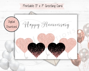 Peut inclure: Carte de vœux imprimable de 12,7 x 17,8 cm avec le texte "Happy Anniversary" en lettres noires. La carte présente quatre ballons en forme de cœur, deux sont en paillettes or rose et deux sont noirs avec des paillettes or rose.