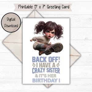 Druckbare Geburtstagskarte für Schwester, Geburtstagskarte für meine Schwester, Schwester Karte, lustige Schwester Geburtstagskarte, Sofortiger, digitaler Download