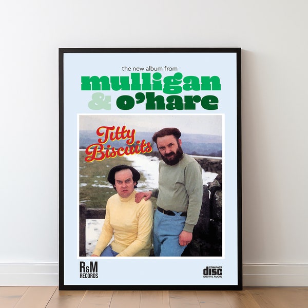 Vic Reeves Bob Mortimer Mulligan and O'Hare | A5 | A4 | A3 | A2 | A1 | Unframed Quote Aesthetic Art  Home Decor