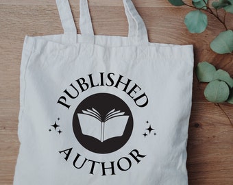 Published Author Tote Bag, Tote Bag for Writers, Writer Tote, Author Tote Bag, Gifts for Writers, Gift for Authors, Writer Gift, Author Gift