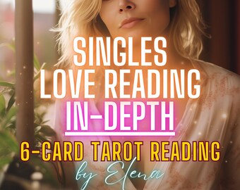 Gedetailleerde Love Tarot Reading voor singles, Psychic Love Reading, Zeer gedetailleerde Soulmate Reading Deep Psychic Reading Medium Reading Twinflame
