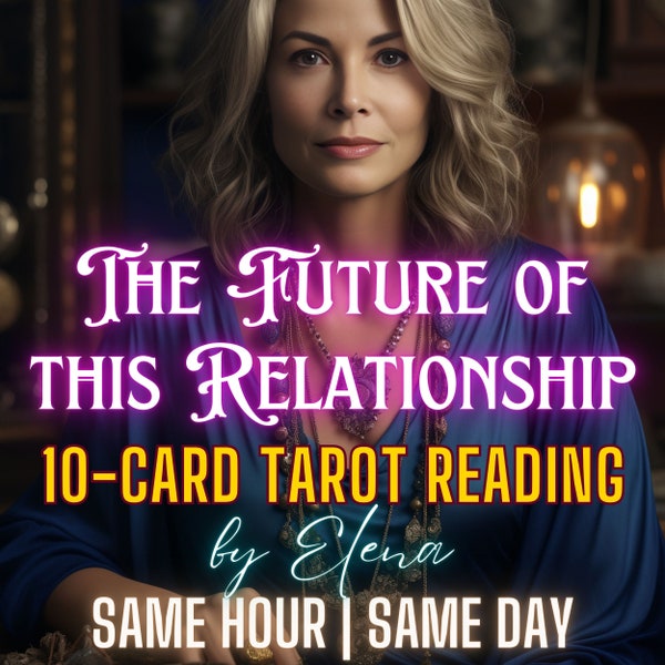 Tarot The Future Of This Relationship reading, Tarot Reading, Love Tarot Reading, Same Hour, Future Reading, Relationship Reading Same day