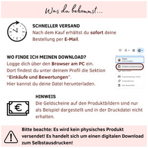 May include: A graphic with a clock icon, a euro symbol, and an exclamation point. The text reads "What you get...", "Fast Shipping", "After purchase, you will immediately receive your order by email", "Where do I find my download?", "Log in via the browser on your PC. You will find the "Purchases and Reviews" section under your profile. Here you can download your file", "Note", "The vouchers on the product images are for illustrative purposes only and are not included in the printable file", "Please note: No physical product will be shipped! This is a digital download for you to print yourself!"
