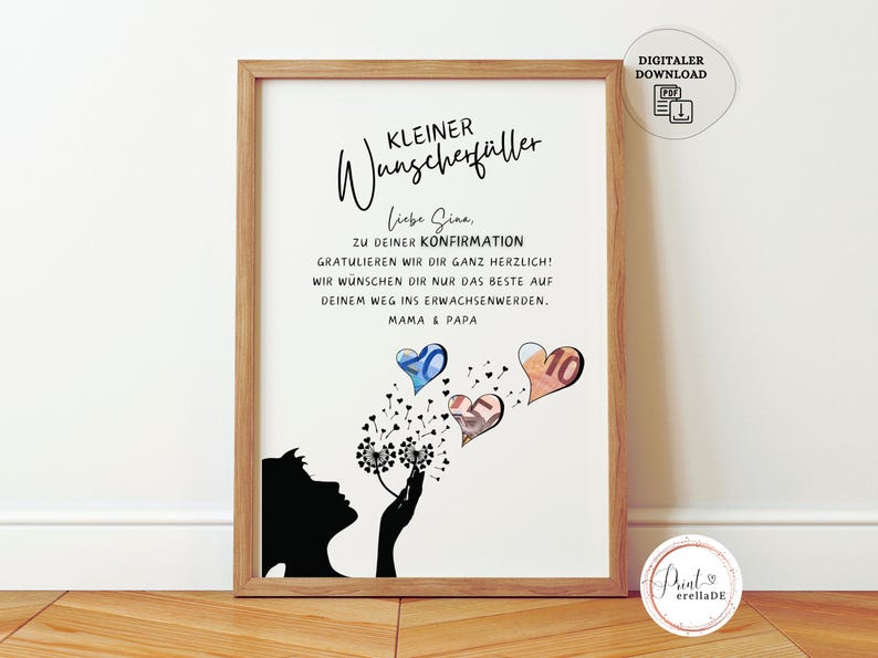 May include: A printable card with a white background and black text. The text reads "Kleiner Wunschzettel" and "Liebe Gina, zu deiner Konfirmation gratulieren wir dir ganz herzlich! Wir w&uuml;nschen dir nur das Beste auf deinem Weg ins Erwachsenenwerden. Mama & Papa". The card features a silhouette of a person blowing dandelion seeds with money bills attached to the seeds.