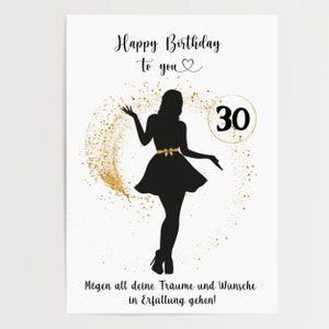 May include: A black silhouette of a woman in a dress with a gold bow, standing in front of a gold glitter background. The number 30 is circled in gold. The text "Happy Birthday to you" and "M&ouml;gen all deine Tr&auml;ume und W&uuml;nsche in Erf&uuml;llung gehen!" is written in black.