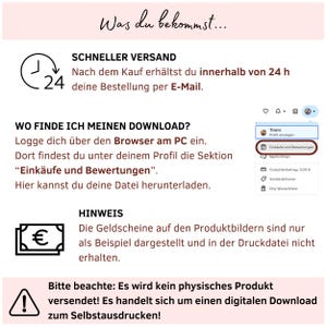 May include: A graphic with a clock icon and the text "24" indicating a 24-hour shipping time. The text "Schneller Versand" means "Fast Shipping" in German. The text "Nach dem Kauf erh&auml;ltst du innerhalb von 24 h deine Bestellung per E-Mail." means "After purchase, you will receive your order within 24 hours via email." The text "WO FINDE ICH MEINEN DOWNLOAD?" means "Where can I find my download?" The text "Logge dich &uuml;ber den Browser am PC ein." means "Log in via your browser on your PC." The text "Dort findest du unter deinem Profil die Sektion "Eink&auml;ufe und Bewertungen"." means "There you will find the section "Purchases and Reviews" under your profile." The text "Hier kannst du deine Datei herunterladen." means "Here you can download your file." The text "HINWEIS" means "Note." The text "Die Geldscheine auf den Produktbildern sind nur als Beispiel dargestellt und in der Druckdatei nicht erhalten." means "The banknotes on the product images are for illustrative purposes only and are not included in the printable file." The text "Bitte beachte: Es wird kein physisches Produkt versendet! Es handelt sich um einen digitalen Download zum Selbstausdrucken!" means "Please note: No physical product will be shipped! This is a digital download for you to print yourself!"