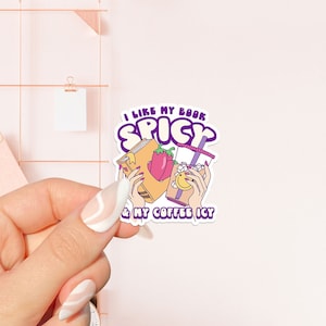 I like my book spicy sticker, bookish Sticker, book lover gift, bookish Merch, Kindle Sticker, Smut Reader, reading lover, e-reader