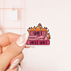 Smut più adesivo osceno, adesivo libresco, regalo per gli amanti dei libri, Merch libresco, adesivo Kindle, lettore Smut, amante della lettura, e-reader