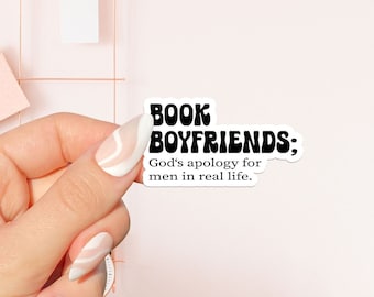 Book boyfriend Sticker , bookish Sticker , book lover gift , bookish Merch , Kindle Sticker , Smut Reader , reading lover, e-reader