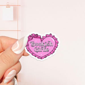 bookish girlie Sticker , bookish Sticker , book lover gift , bookish Merch , Kindle Sticker , Smut Reader , reading lover, e-reader