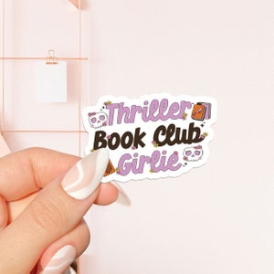 Thriller book club sticker, bookish sticker, book lover gift, bookish merch, Kindle sticker, smut reader, reading lover, e-reader