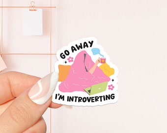 Go away I'm introverting Sticker , bookish Sticker ,book lover gift , bookish Merch , Kindle Sticker , Smut Reader , reading lover, e-reader