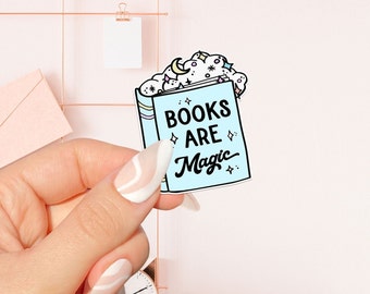 books are magic sticker , bookish Sticker, book lover gift, bookish Merch, Kindle Sticker, Smut Reader, reading lover, e-reader