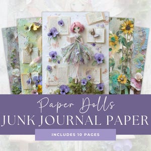 Könnte beinhalten: Zehn Seiten Junk-Journal-Papier mit einem Papierpuppen-Thema. Das Design zeigt eine Puppe mit rosa Perücke und floralem Kleid, umgeben von lila Blumen, Schmetterlingen und offenen Büchern. Der Text "Paper Dolls Junk Journal Paper" wird angezeigt.