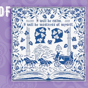 May include: Blue and white cross-stitch pattern featuring a carriage pulled by horses, a book, and two silhouettes of people with the text "Austen I will be calm. Jane I will be mistress of myself."
