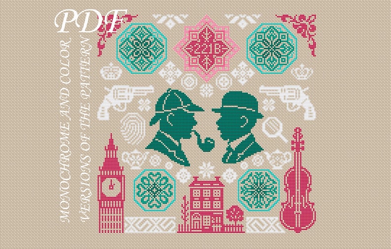 May include: Cross-stitch pattern featuring Sherlock Holmes and other iconic imagery. The design includes silhouettes of Holmes and another man, a magnifying glass, a violin, and the Big Ben clock tower. The text "PDF MONOCHROME AND COLOR VERSIONS OF THE PATTERN" is also included.