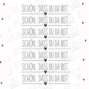 RUB-On Sticker randlos „schön, dass du da bist" glänzend und leicht erhaben A6 schwarz oder weiß