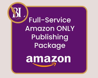 Full-Service Amazon ONLY Publishing Package