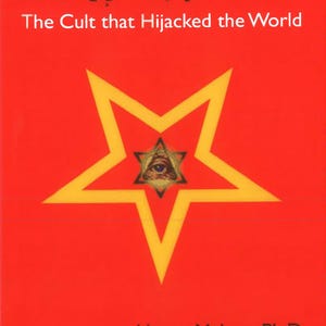 ILLUMINATI, the cult that hijacked the world
